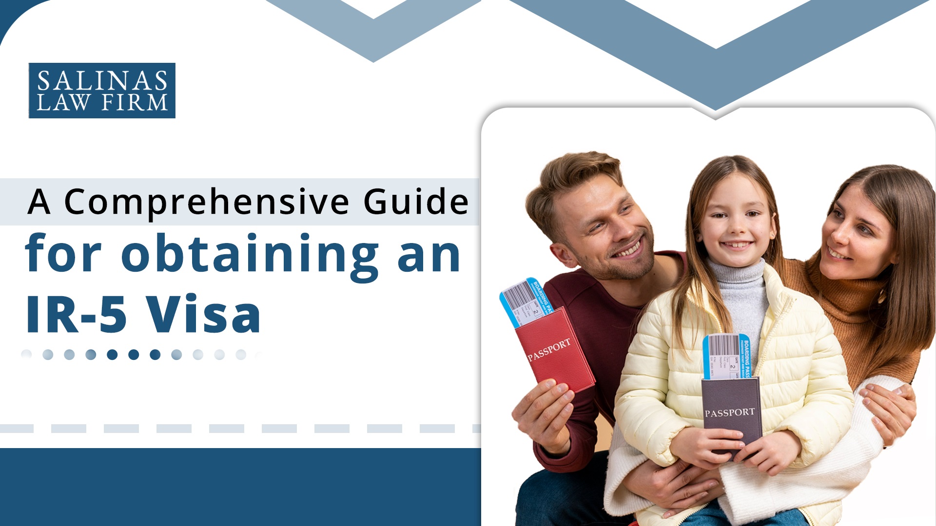 A Comprehensive Guide for obtaining an IR5 Visa Salinas Law Firm